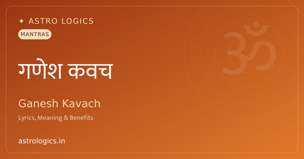 Haridra Ganesh Kavach: Lyrics, Meaning & Protective Benefits