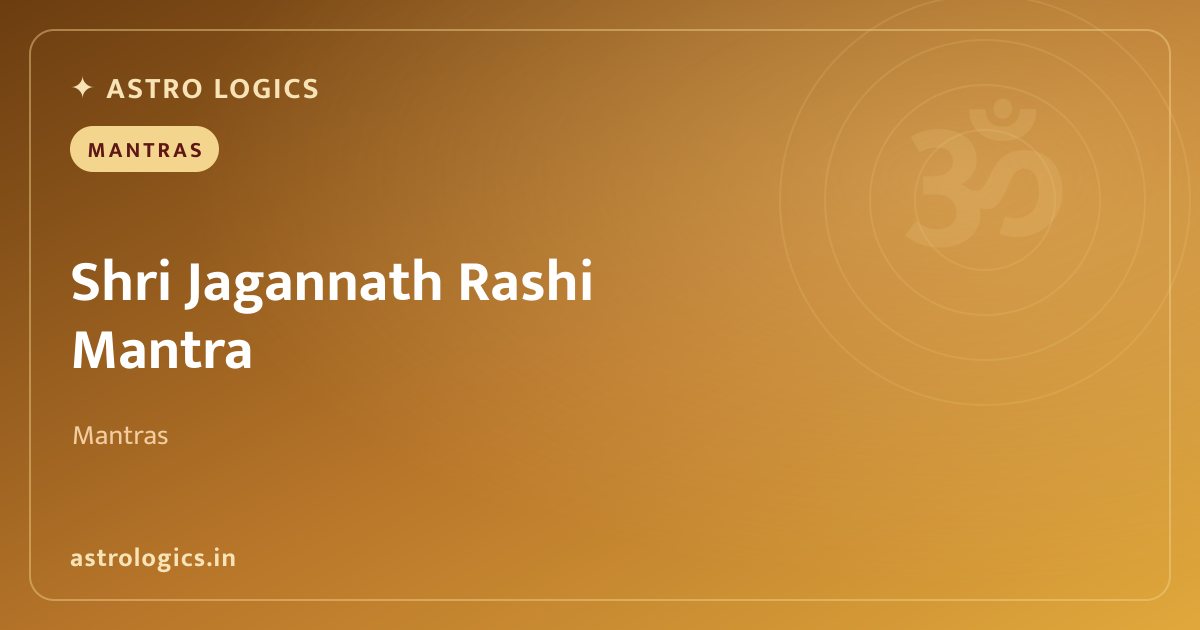 Shri Jagannath Rashi Mantra: Zodiac-wise Mantras for Rath Yatra