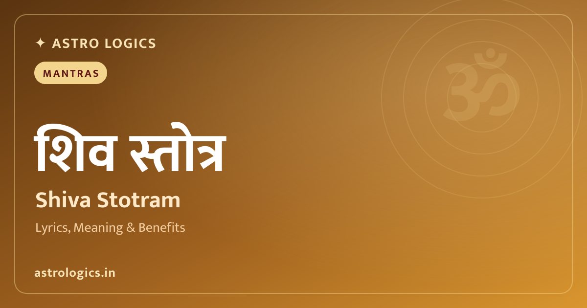 Shiv Panchakshar Stotram: Sanskrit Text, Meaning & Benefits