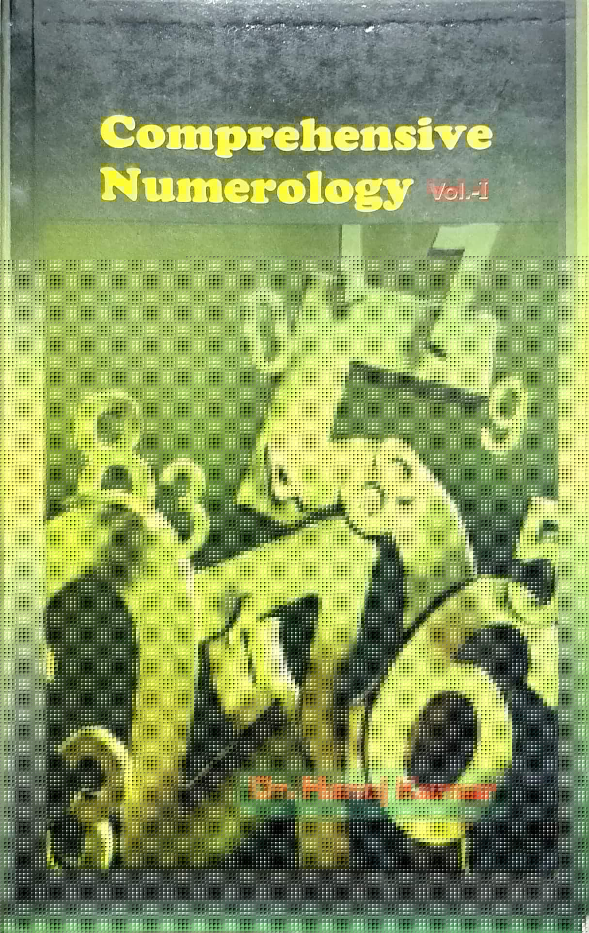 Comprehensive Numerology Vol -1 and 2 by Dr. Manoj Kumar