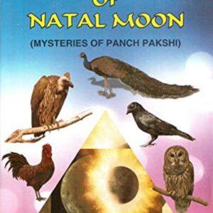 Biorthythms of Natal Moon (Mysteries of Panch Pakshi) in English -Hardbound- by Dr. U. S. Pulippani