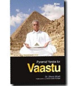 Pyramids for Vastu & Feng Shui (English Edition)